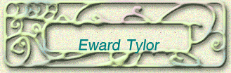 Eward Tylor